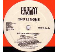 2nd to None - Be True to Yourself [VINYL]