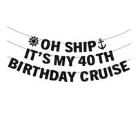 2OSB-40 Oh Ship It's My 40th Birthday Cruise