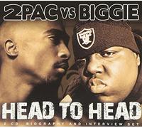 2Pac & Biggie - Head to Head