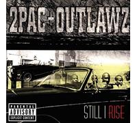2Pac + Outlawz - Still I Rise