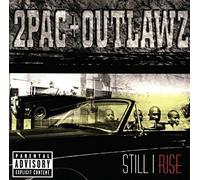 2Pac + Outlawz - Still I Rise
