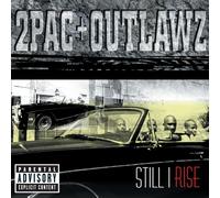 2Pac + Outlawz - Still I Rise