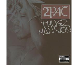 2pac - Thugz Mansion