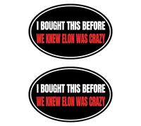 2Pack Anti Elon Car Decal Tesla Bumper Sticker I Bought This Before We Knew Elon was Crazy! Elon Sucks Tesla Model X Y 3 S Vinyl (Round Elon was Carzy)