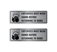 2PC Employees Must Wash Hands Sign, 9 x 3 Inches - Brushed Silver Aluminum - Employee Hand Washing Before Returning To Work Sign