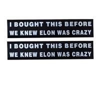 2pcs I Bought This Before we Knew Elon was Crazy Magnet for Car Accessory,Funny Bumper Stickers for Tesla Model Y X 3