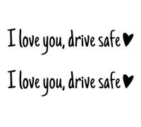 2Pcs I Love You Driving Safe Mirror Sticker, Drive Safe I Love You Rearview Decal, I Love You Drive Safe Sticker, Rear View Mirror Decal, Car Stickers Decal (Black -2pcs)