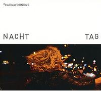 2raumwohnung - Nacht Und Tag