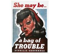 2W42 Vintage WWII She May Be A Bag Of Trouble Syphilis Gonorrhea Health War Poster WW2 - A3 (432 x 305mm) 16.5" x 11.7"
