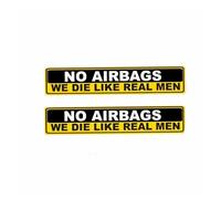 2X Car Sticker Warning No Airbag WE DIE LIKE REAL MEN Automotive Motorcycle Exterior Accessories PVC Decal, 16cm*3cm