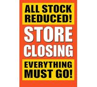 2x Store Closing Sale A1 Poster-Bold Retail Window Display Sign for Final Inventory Clearance |High Visibility Promotional Poster|Durable, Easy to Hang-For Shops, Boutiques, Pop-Ups (59.4 x 84.1cm)
