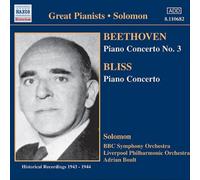 ベートーヴェン:ピアノ協奏曲第3番/ブリス:ピアノ協奏曲(ソロモン)(1943 - 1944)