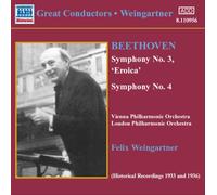 ベートーヴェン:交響曲第3番「英雄」, 第4番(ワインガルトナー)(1933,1936)
