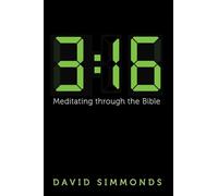 3:16: Meditating through the Bible
