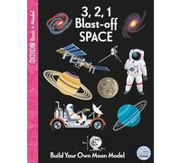 3, 2, 1 Blast-off Space (Ignite STEM Book + Model Kit)