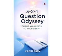 3-2-1 Question Odyssey: Chart Your Path to Fulfilment
