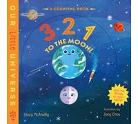 3 2 1 to the Moon! : A Counting Book