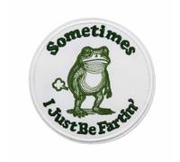 3.5'' Sometimes I Just Be Fartin' Embroidered Iron on Patch