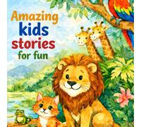3 Amazing Kids Stories For Ethics and Values: 3 Amazing Kids Stories For Ethics and Values is perfect For Age 4-9