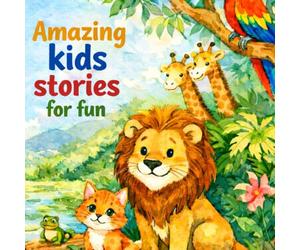3 Amazing Kids Stories For Ethics and Values: 3 Amazing Kids Stories For Ethics and Values is perfect For Age 4-9