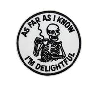 3'' As Far Aa I Know I'm Delighful Mental Health Embroidered Iron-On Patch