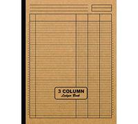 3 Column Ledger Book: Large 8.5 x 11 Columnar Pad 3 Columns | Simple All Purpose Blank Accounting 3 Column Ledger Book for Home or Business | Analysis ... to Record Income, Expenses and Finances