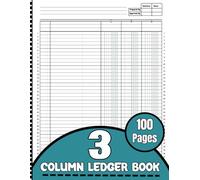 3 Column Ledger Book: Large Accounting Columnar Pad 3 Columns Ledger Book for Bookkeeping ~ Three-Column Ledger Notebook for Personal Use & Small ... / A4 (Several Column Ledger Available)