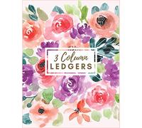 3 Column Ledgers: Orange and Purple Watercolor Floral Ledger Notebook Columnar Ruled Ledger Accounting Bookkeeping Notebook Accounting Record Keeping Books. (Accounting Ledger 3 Column Journal)