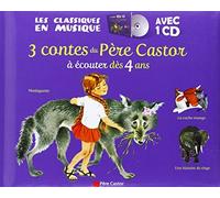 3 contes du Pere castor aÿ ecouter des 4 ans (1CD audio): Written by Marie Colmont, 2012 Edition, Publisher: Flammarion [Album]