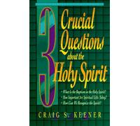3 Crucial Questions About the Holy Spirit
