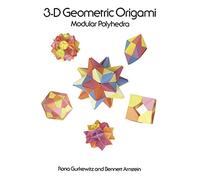 3-D Geometric Origami (Dover Origami Papercraft)