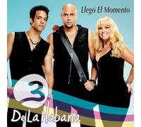 3 De La Habana - Llego El Momento