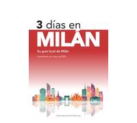3 DÍAS EN MILÁN: Su guía local de Milán