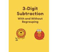 3-Digit Subtraction Worksheets: With and Without Regrouping | Grade 2-3