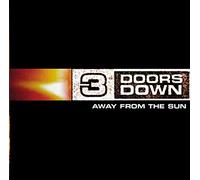 3 Doors Down - Away from the Sun