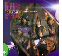 3 Flew Over the Cuckoo's Nest by Bela Fleck & The Flecktones (1993) Audio CD