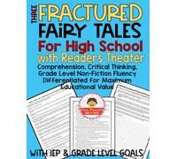 3-Fractured Fairy Tales For High School With Readers Theater Comprehension Critical Thinking Grade Level Non-Fiction Fluency Differentiated for ... Fluency With IEP and Grade Level Goals