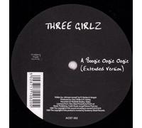 3 Girlz - Boogie Oogie Oogie [12" VINYL]