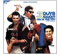 3 Guys Naked From The Waist Down by Original Cast (2003-04-29)