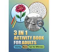 3-in-1 Activity Book for Adults: Easy Flowers & Plants Coloring Pages with Names, Easy to Hard Maze Puzzles, Spot the Difference - Large Print Activities & Games for Adults and Seniors