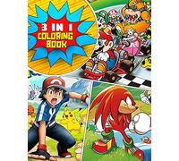 3 in 1 Mario Sonic Pokemon Coloring Book: Awesome Coloring Book for Kids with High Quality Illustrations, Mario Sonic Pokemon Coloring Book, Great Gift for Fans