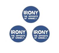3 Irony The Opposite of Wrinkly Lapel Pins, Humor and Sarcasm Pun Pins, Metal Alloy Badges