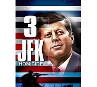 3: JFK Homicide