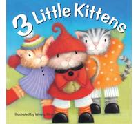 3 Little Kittens (Favourite Nursery Rhymes) (20 Favourite Nursery Rhymes)