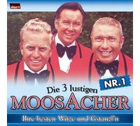 3 Lustigen Moosacher,die - Ihre Besten Witze U.Gstanzl 1