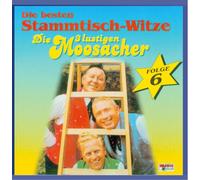 3 Lustigen Moosacher,die - Stammtisch-Witze,Folge 6