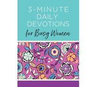 3-Minute Daily Devotions for Busy Women: 365 Encouraging Readings (3-Minute Devotions)