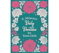 3-Minute Daily Devotions for Teen Girls (3-Minute Devotions)