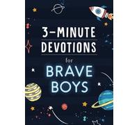 3-Minute Devotions for Brave Boys