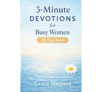 3 Minute Devotions for Busy Women: 30 Day Reset